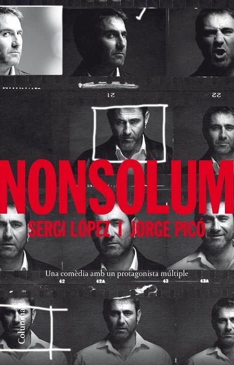 NONSOLUM | 9788466409704 | SERGI LÓPEZ I JORGE PICÓ