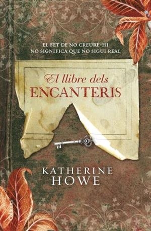 EL LLIBRE DELS ENCANTERIS | 9788466410649 | KATHERINE HOWE