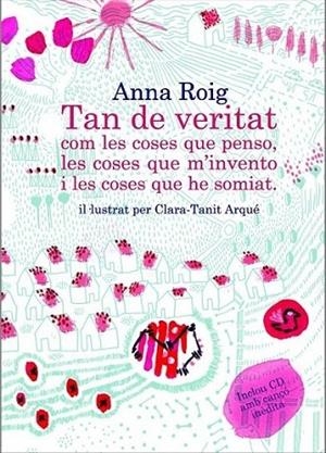 TAN DE VERITAT COM LES COSES QUE PENSO, LES COSES QUE M'INVE | 9788466414036 | ANNA ROIG