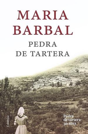 PEDRA DE TARTERA   30 ANYS | 9788466420020 | MARIA BARBAL