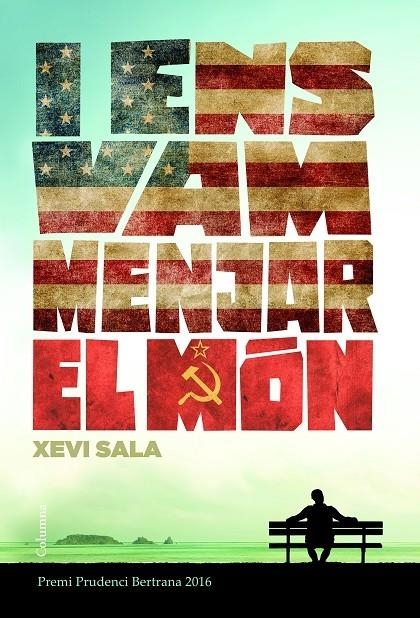 I ENS VAM MENJAR EL MON | 9788466421652 | XEVI SALA