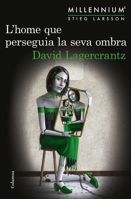 L'HOME QUE PERSEGUIA LA SEVA OMBRA | 9788466422864 | DAVID LAGERCRANTZ