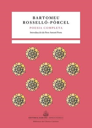 POESIA COMPLETA | 9788472269033 | BARTOMEU ROSSELLO PORCEL