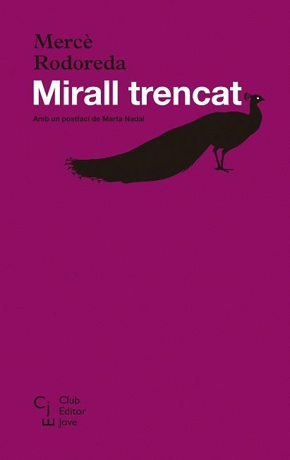 MIRALL TRENCAT | 9788473292245 | MERCE RODOREDA