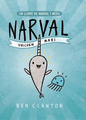 NARVAL UNICORN MARI | 9788426145123 | BEN CLANTON