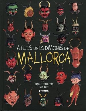 ATLES DELS DIMONIS DE MALLORCA FESTA I TRADICIO DEL FOC NEGR | 9788467790214 | ALEMANY, XESC