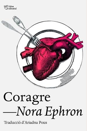 CORAGRE | 9788412793079 | NORA EPHRON