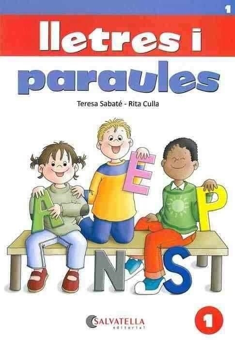 LLETRES I PARAULES 1 | 9788484122784 | SABATÉ, TERESA  CULLA, RITA