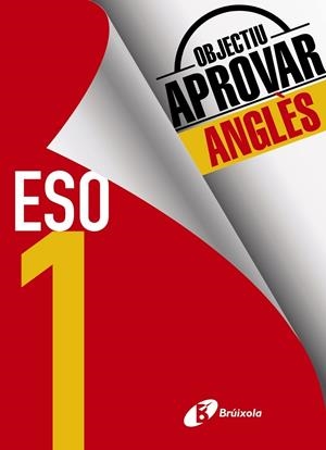 OBJECTIU APROBAR ANGLES 1 ESO | 9788499062136