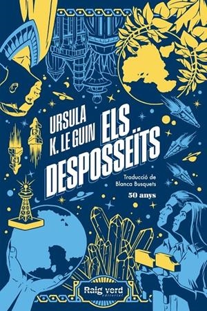 ELS DESPOSEÏTS | 9788419206244 | URSULA K. LE GUIN