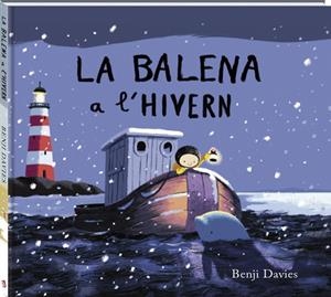 LA BALENA A L'HIVERN | 9788416394395 | BENJI DAVIES