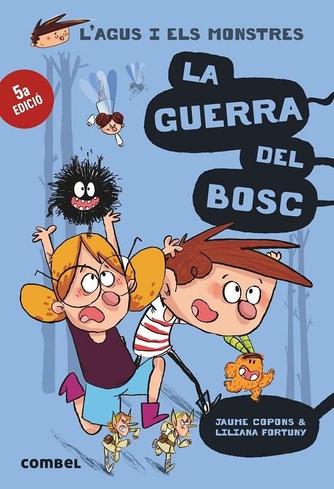 LA GUERRA DEL BOSC | 9788491010395 | JAUME COPONS / LILIANA FORTUNY