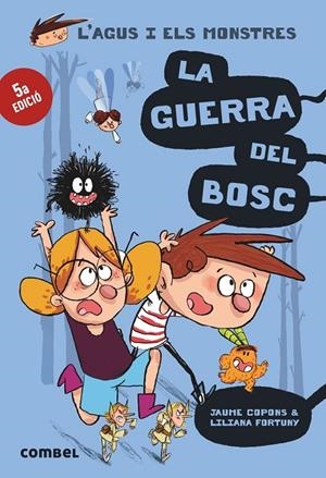 LA GUERRA DEL BOSC | 9788491010395 | JAUME COPONS / LILIANA FORTUNY