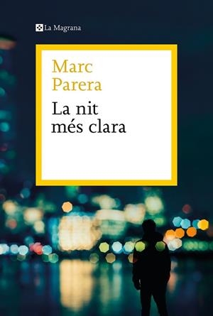LA NIT MES CLARA | 9788419334398 | MARC PARERA