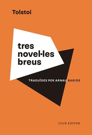 TRES NOVEL·LES BREUS | 9788473294201 | TOLSTOI