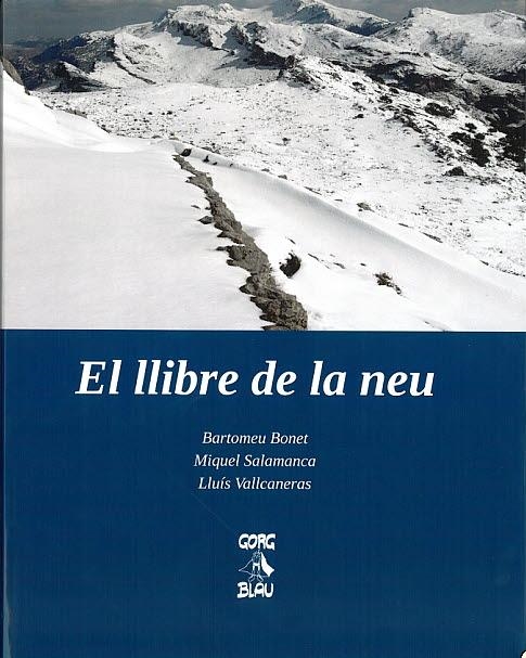 EL LLIBRE DE LA NEU | 9788409437146 | BARTOMEU BONET / MIQUEL SALAMANCA / LLUIS VALLCANE