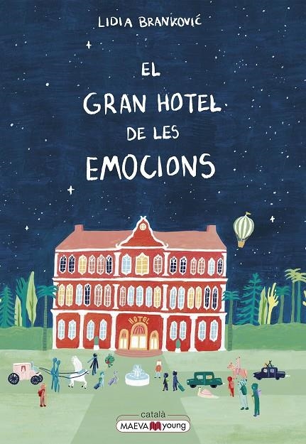 EL GRAN HOTEL DE LES EMOCIONS | 9788419638885 | LIDIA BRANKOVIC