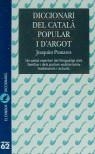 DICCIONARI DEL CATALA POPULAR I D'ARGOT | 9788429743333 | POMARES, JOAQUIM