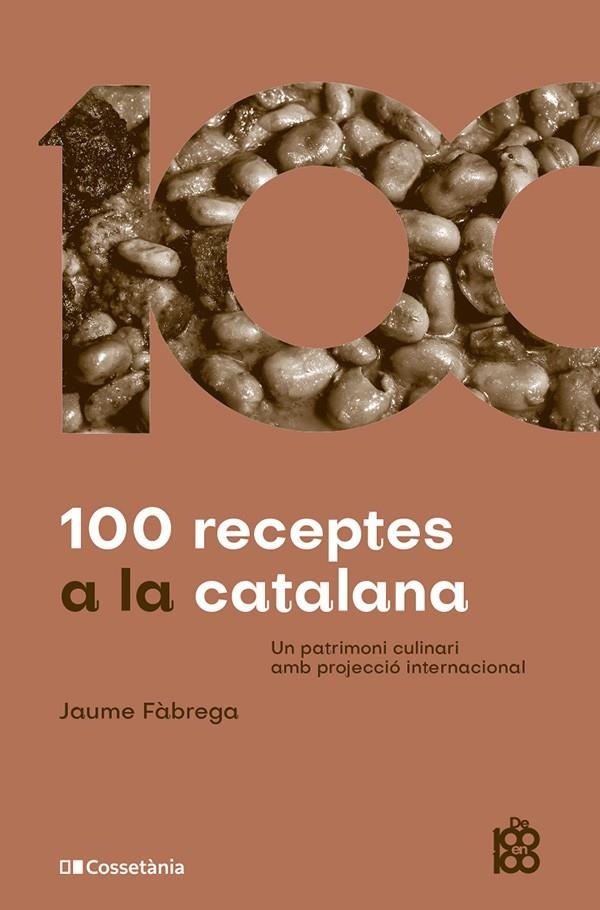 100 RECEPTES A LA CATALANA | 9788413564449 | JAUME FÀBREGA