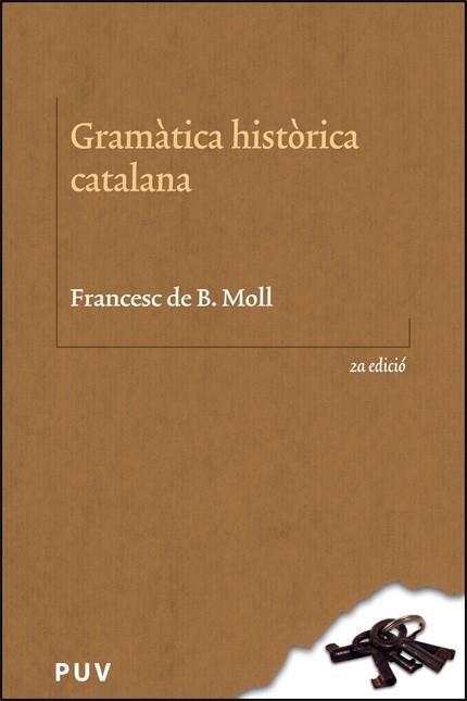 GRAMÀTICA HISTÒRICA CATALANA  (2ª EDICIÓ) | 9788411184847 | MOLL CASESNOVES, FRANCESC DE BORJA