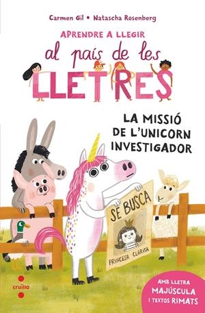 APRENDRE A LLEGIR 5. LA MISSIÓ DE L'UNICORN INVESTIGADOR | 9788466158589 | GIL MARTÍNEZ, CARMEN