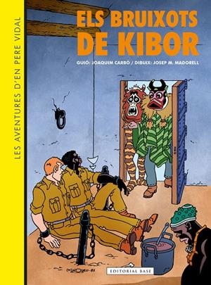LES AVENTURES D'EN PERE VIDAL. ELS BRUIXOTS DE KIBOR | 9788410131019 | VV.AA.3