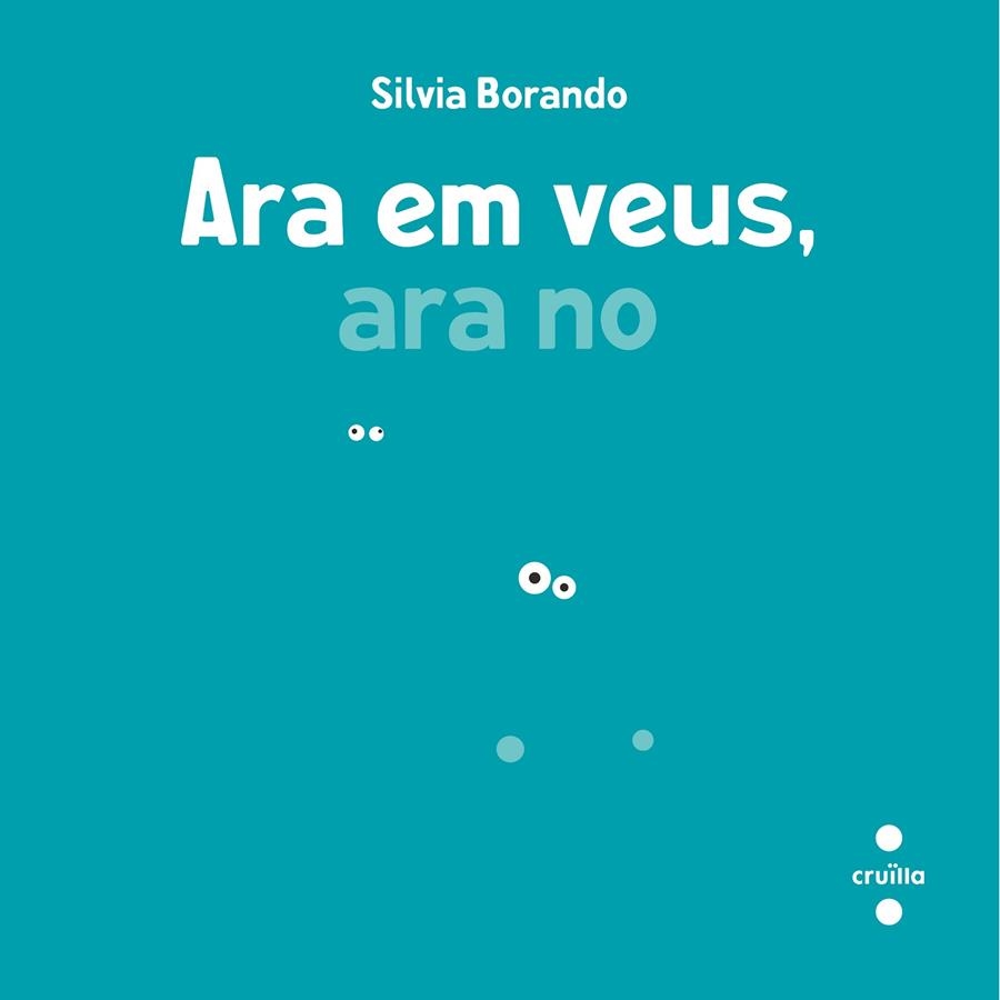 ARA EM VEUS, ARA NO | 9788466158282 | BORANDO, SILVIA