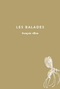 LES BALADES | 9788493797621 | VILLON, FRANÇOIS