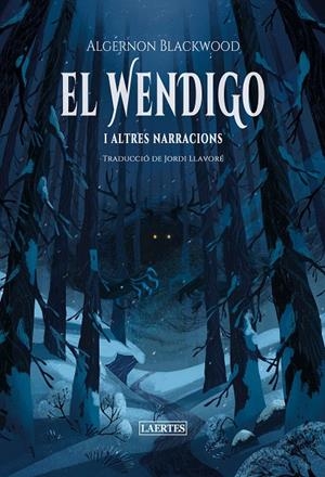 EL WENDIGO | 9788419676702 | BLACKWOOD, ALGERNON