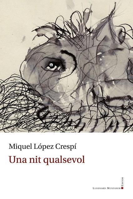 UNA NIT QUALSEVOL | 9788410377325 | LÓPEZ CRESPÍ, MIQUEL