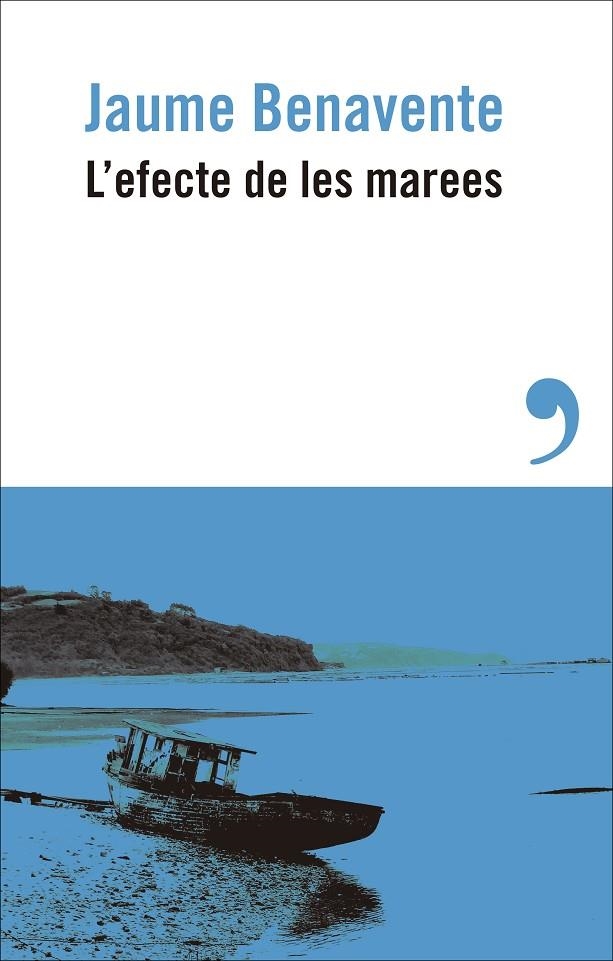 L'EFECTE DE LES MAREES | 9788410455214 | BENAVENTE, JAUME