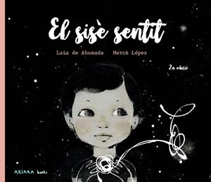 EL SISÈ SENTIT | 9788418972744 | DE AHUMADA, LAIA / LÓPEZ, MERCÈ