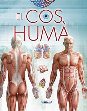 EL COS HUMÀ | 9788467796858 | SUSAETA, EQUIP