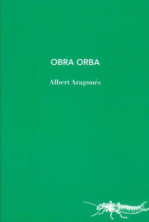 OBRA ORBA | 9788412969450 | ARAGONÉS, ALBERT / ROIG, ALBERT