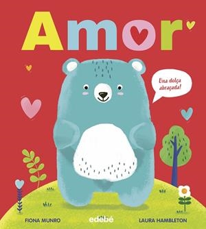 AMOR (UNA DOLÇA ABRAÇADA!) | 9788468373690 | MUNRO, FIONA
