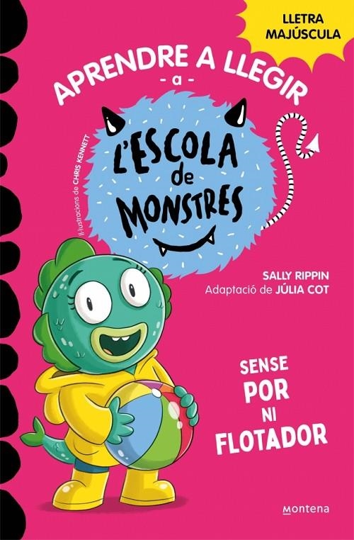 APRENDRE A LLEGIR A L'ESCOLA DE MONSTRES 18 - SENSE POR NI FLOTADOR | 9788419746191 | RIPPIN, SALLY