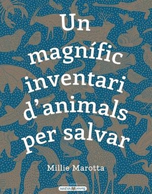 UN MAGNÍFIC INVENTARI D8217;ANIMALS PER SALVAR | 9788417708498 | MAROTTA, MILLIE