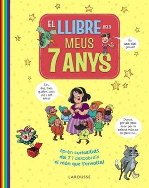EL LLIBRE DELS MEUS 7 ANYS | 9791387520236 | LAROUSSE EDITORIAL