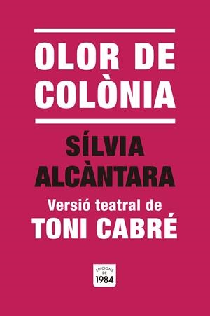 OLOR DE COLÒNIA | 9791387757014 | CABRÉ, TONI