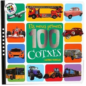 ELS MEUS PRIMERS 100 COTXES I ALTRES VEHICLES | 9788742556023 | AA.VV.