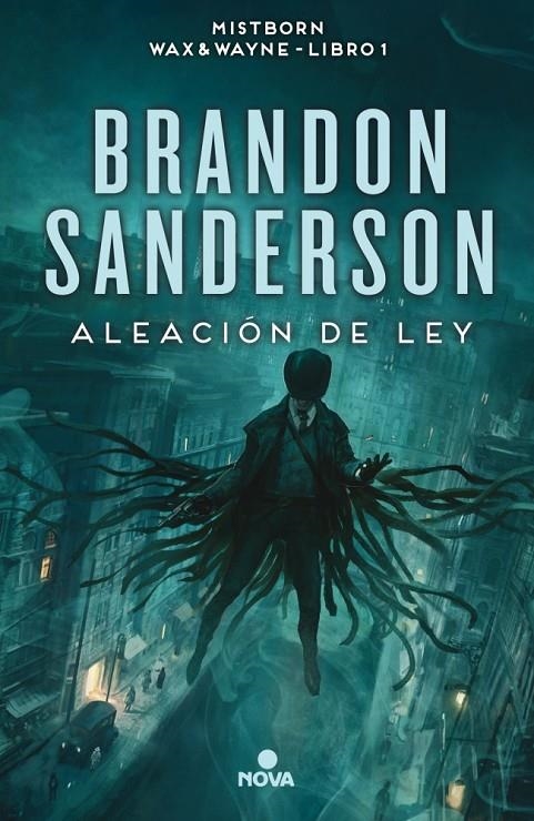 ALEACIÓN DE LEY (WAX & WAYNE 1) | 9788466658928 | SANDERSON, BRANDON