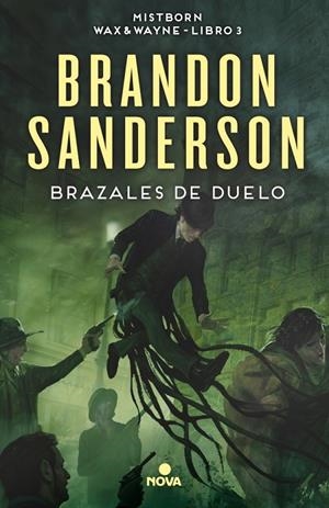 BRAZALES DE DUELO (WAX & WAYNE 3) | 9788466659628 | SANDERSON, BRANDON