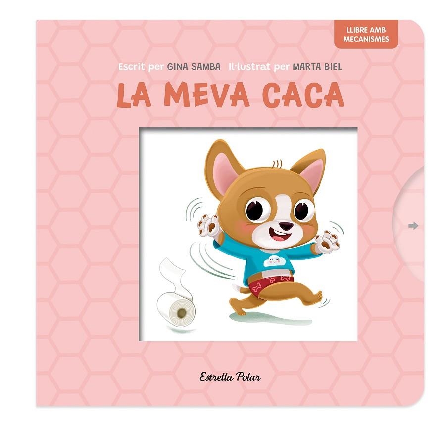 LA MEVA CACA. LLIBRE AMB MECANISMES | 9788413899718 | SAMBA, GINA / BIEL, MARTA