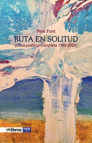 RUTA EN SOLITUD | 9791387620332 | FONT, PERE