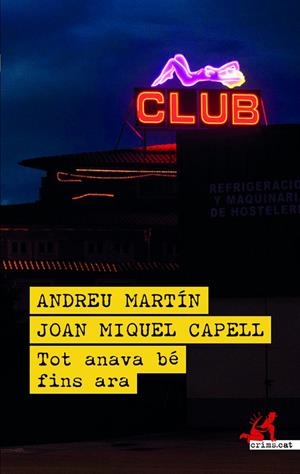 TOT ANAVA BÉ FINS ARA | 9788419627780 | MARTÍN, ANDREU / CAPELL, JOAN MIQUEL
