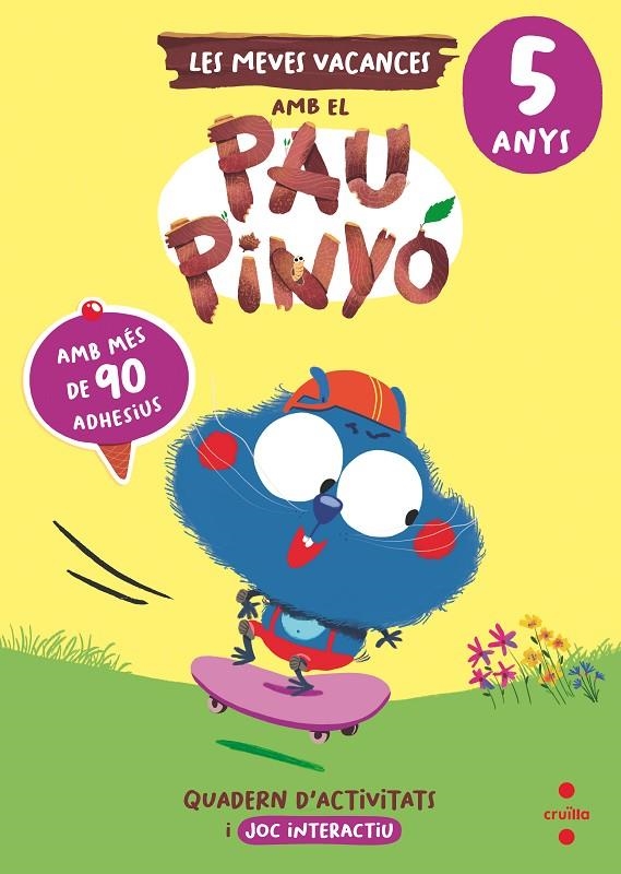 LES MEVES VACANCES AMB EL PAU PINYÓ - 5 ANYS | 9788466158411 | RUIZ GARCÍA, MARÍA JESÚS