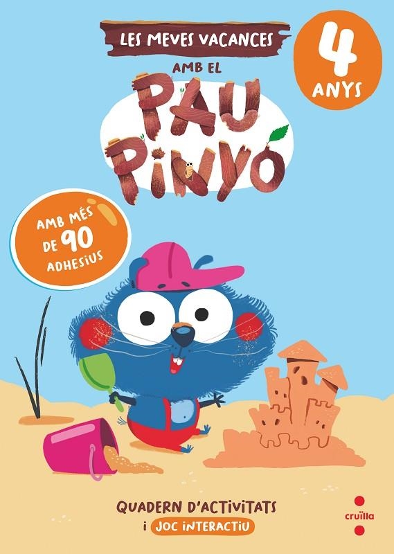 LES MEVES VACANCES AMB EL PAU PINYÓ - 4 ANYS | 9788466158404 | RUIZ GARCÍA, MARÍA JESÚS