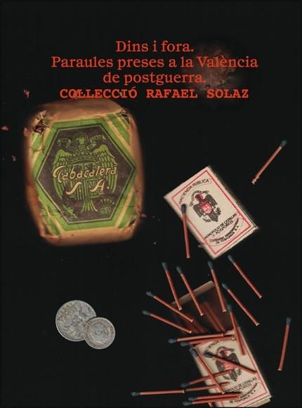 DINS I FORA. PARAULES PRESES A LA VALÈNCIA DE POSTGUERRA | 9788491337775