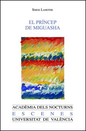 EL PRÍNCEP DE MIGUASHA | 9788411185875 | LAMOTHE, SERGE
