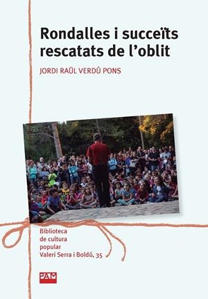 RONDALLES I SUCCEÏTS RESCATATS DE L'OBLIT | 9788491913504 | RAÜL VERDÚ, JORDI